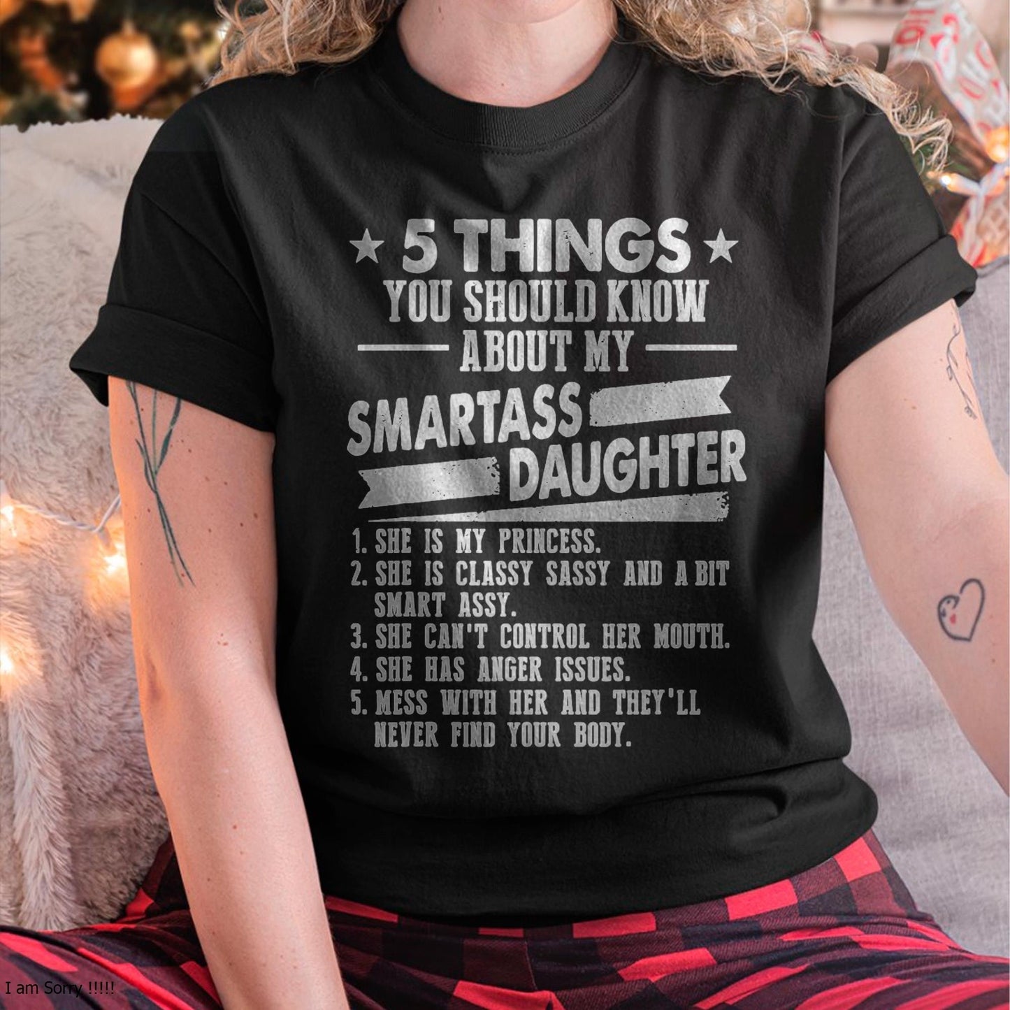 5 Things You Should Know About My Smartass Daughter - Gift for Daughter from Mom - tracy00