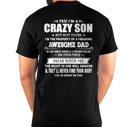 YES! I'M A CRAZY SON - GIFT FOR SON FROM DAD - XUAN00 (SKU07-52-00)