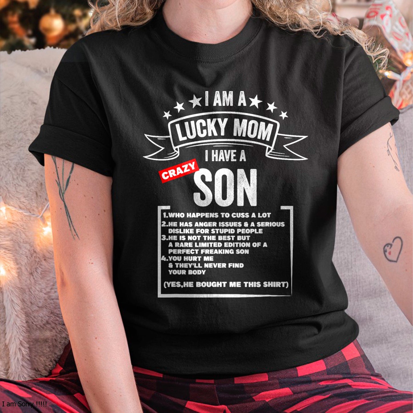 Mother's Day I am a lucky mom i have a crazy son Mom Son T-Shirt From SON - TRACY00 (SKU-TRAN-120513)