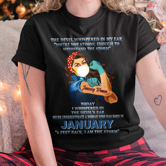 Never Underestimate A Woman Born In January – January Woman “I Am The Storm” - FMA / XUAN01 (SKU12-322-01)