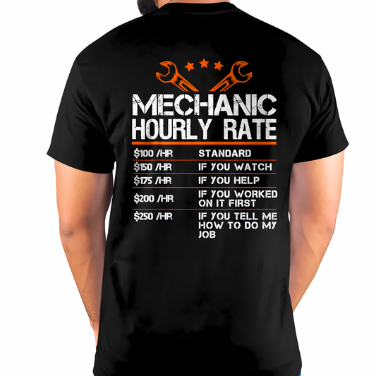 Mechanic Hourly Rate - Gift For Mechanic - XUAN (SKUM08-D01)