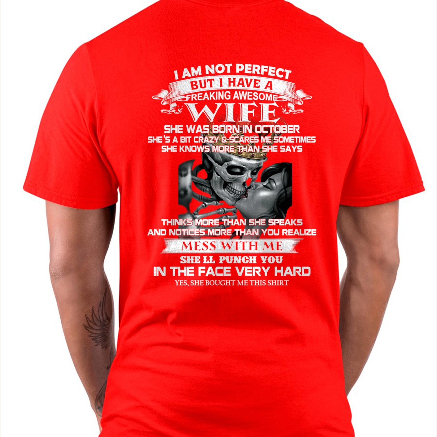 October - I Am Not Perfect But I Have A Freaking Awesome Wife - Gift For Husband From Wife - tracy10 (SKU06-34-10)