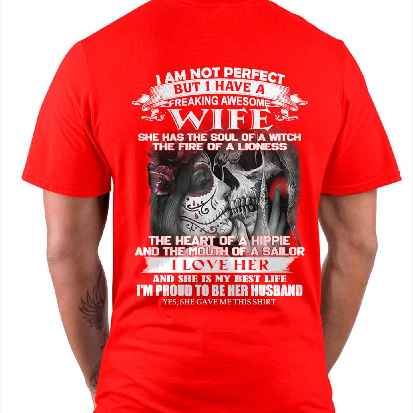 I Am Not Perfect But I Have A Freaking Awesome Wife - Gift For Husband From Wife - tracy00 (SKU06-31-00)