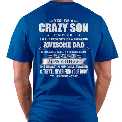 YES! I'M A CRAZY SON - GIFT FOR SON FROM DAD - XUAN00 (SKU07-52-00)