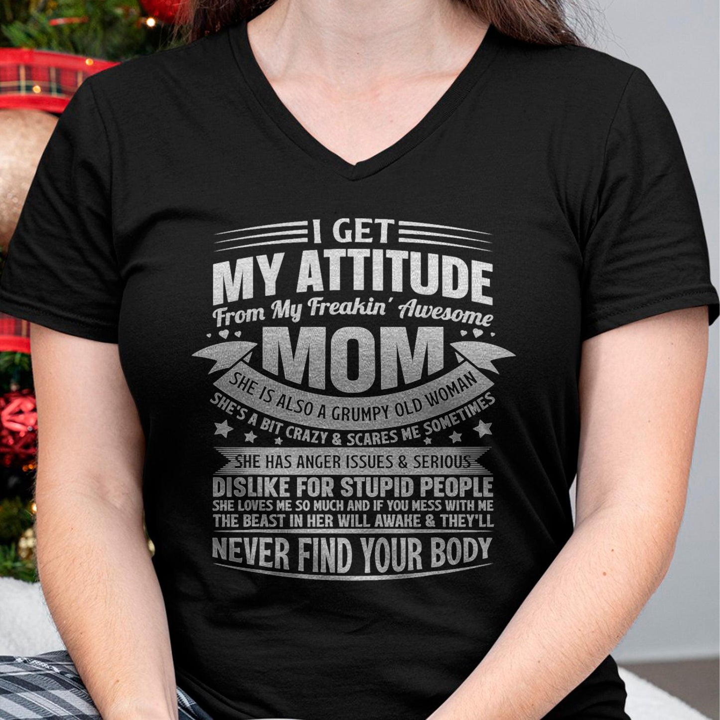 I Get My Attitude From My Freaking Awesome Mom - Gift for Daughter From Mom - tracy00