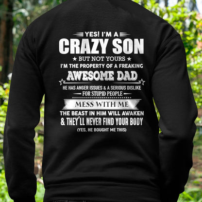 YES! I'M A CRAZY SON - GIFT FOR SON FROM DAD - XUAN00 (SKU07-52-00)