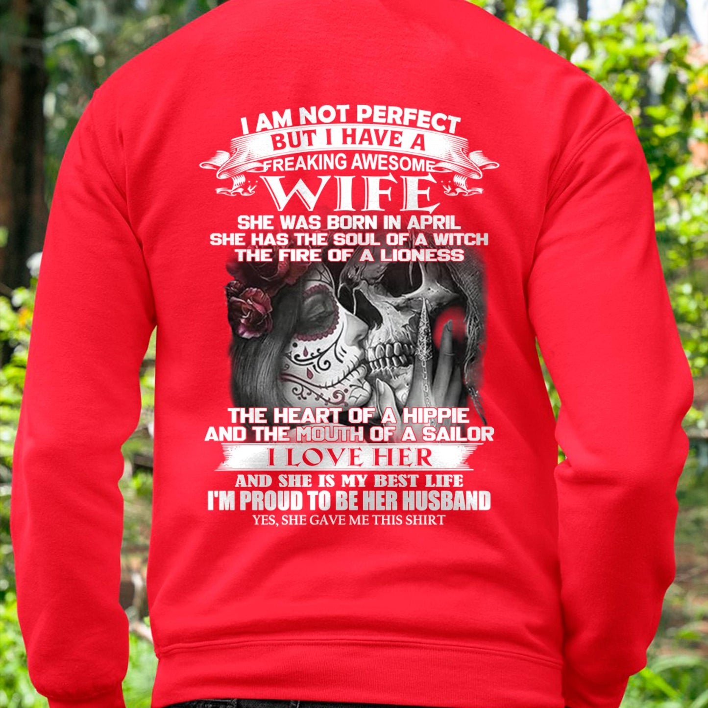 I Am Not Perfect But I Have A Freaking Awesome Wife - Gift For Husband From Wife - tracy04 (SKU06-31-04)