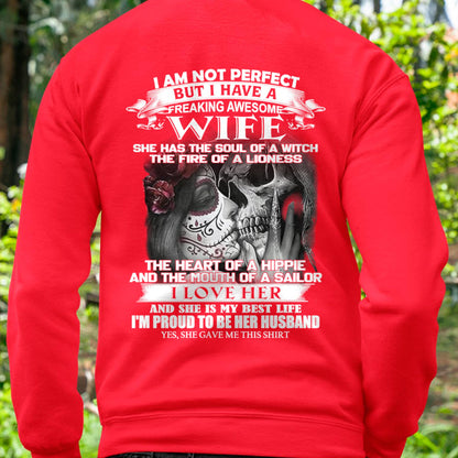 I Am Not Perfect But I Have A Freaking Awesome Wife - Gift For Husband From Wife - tracy00 (SKU06-31-00)