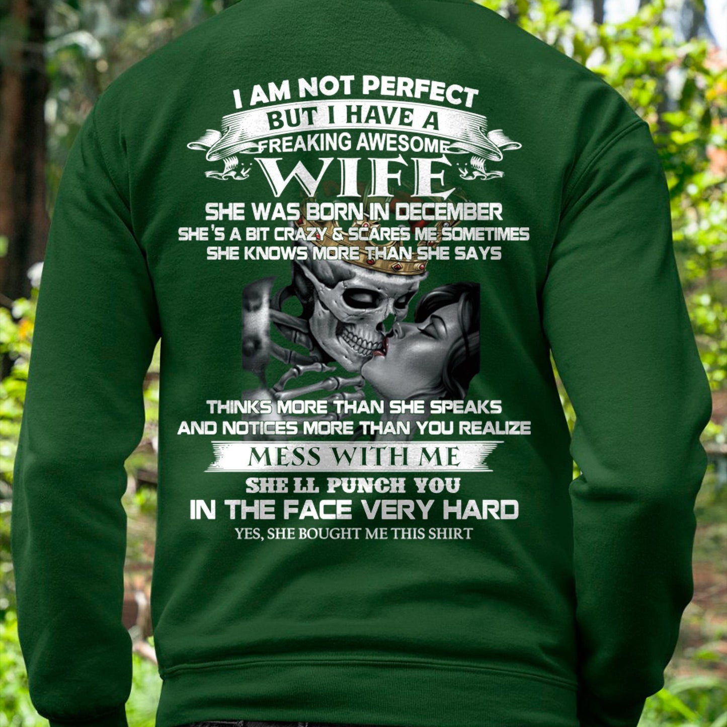 December - I Am Not Perfect But I Have A Freaking Awesome Wife - Gift For Husband From Wife - tracy12 (SKU06-34-12)
