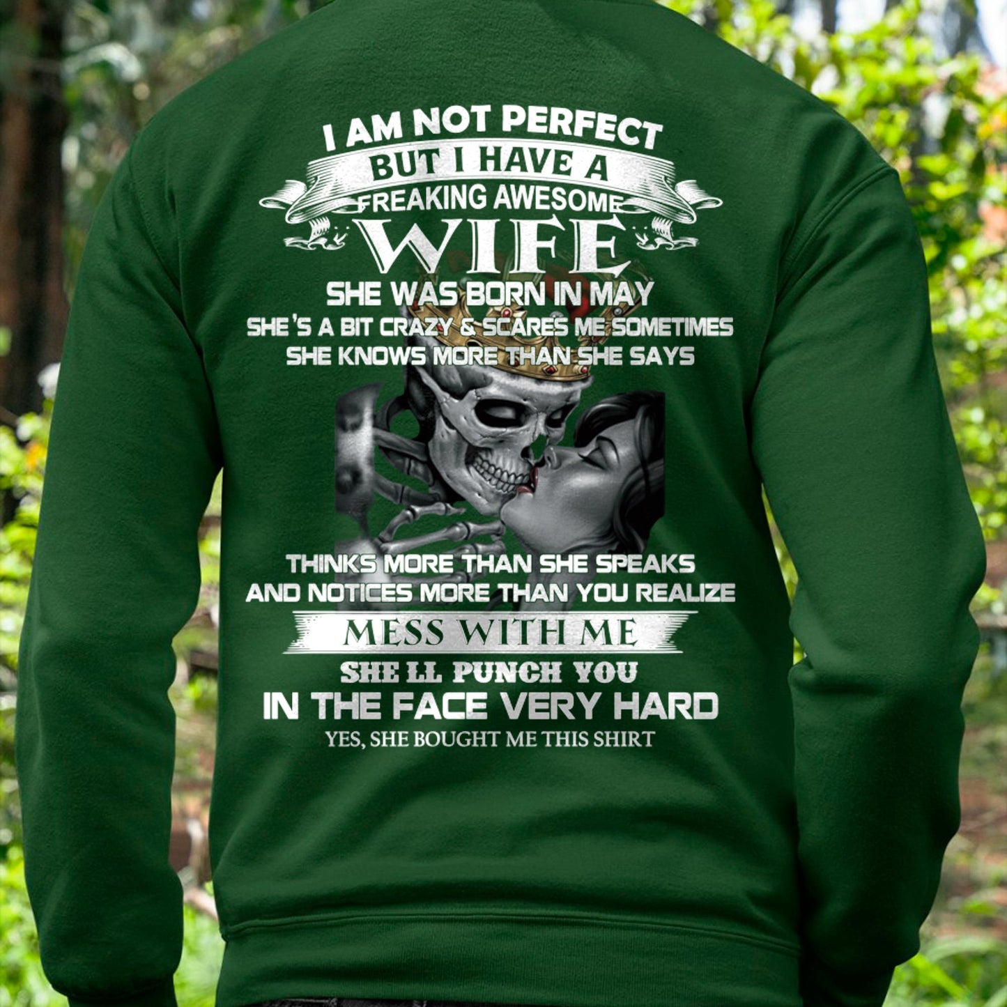 May - I Am Not Perfect But I Have A Freaking Awesome Wife - Gift For Husband From Wife - tracy05 (SKU06-34-05)