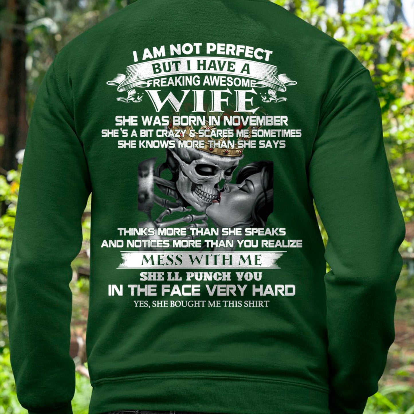 November - I Am Not Perfect But I Have A Freaking Awesome Wife - Gift For Husband From Wife - tracy11 (SKU06-34-11)