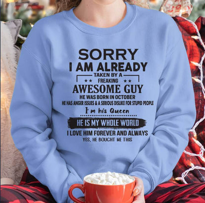 October - Sorry I Am Already Taken By A Freaking Awesome Guy - Gift For Your Girlfriend, Wife From Husband - XUAN10 (SKU07-145-10)
