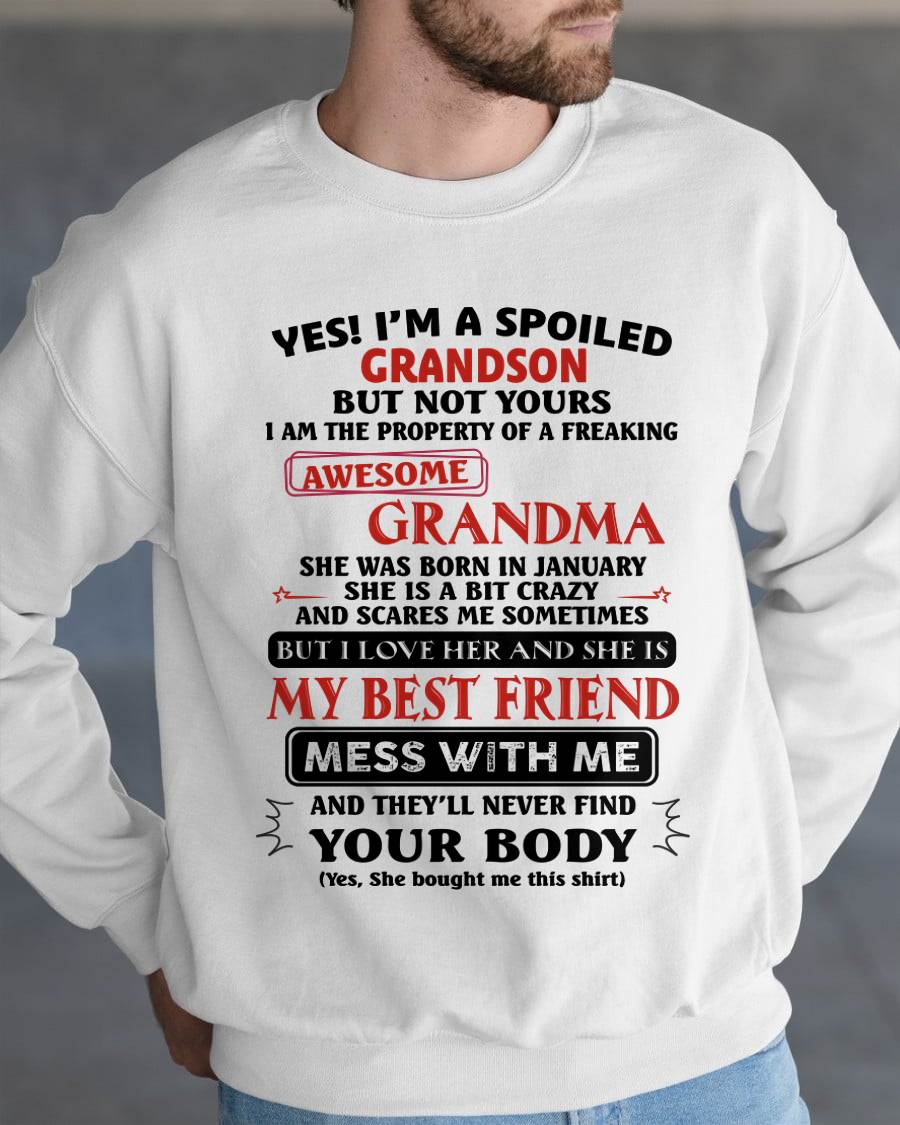 JANUARY – "YES! I'M A SPOILED GRANDSON OF AWESOME GRANDMA" – THE BEAUTIFUL T - SHIRT FROM GRANDMA – tracy01 (SKU2606-392-01)
