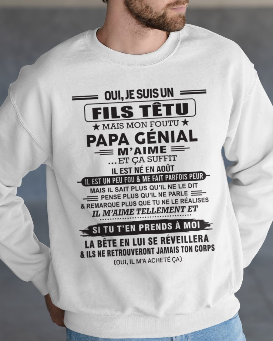 AOÛT - Oui, je suis un garçon têtu – T-shirt | Cadeau d’anniversaire de papa pour son fils - XUAN08 / fr08 (SKU12-260-08)
