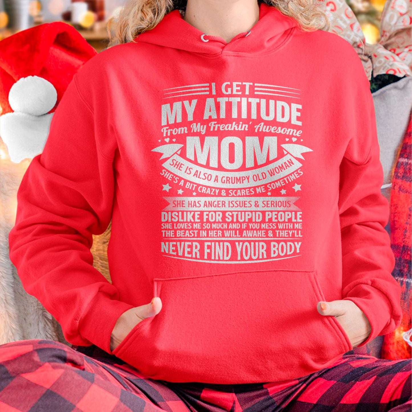 I Get My Attitude From My Freaking Awesome Mom - Gift for Daughter From Mom - tracy00