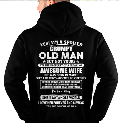 March - Yes! I'm A Spoiled Grumpy Old Man But Not Yours - Gift For Husband From Wife - XUAN03 (SKU07-100-03)