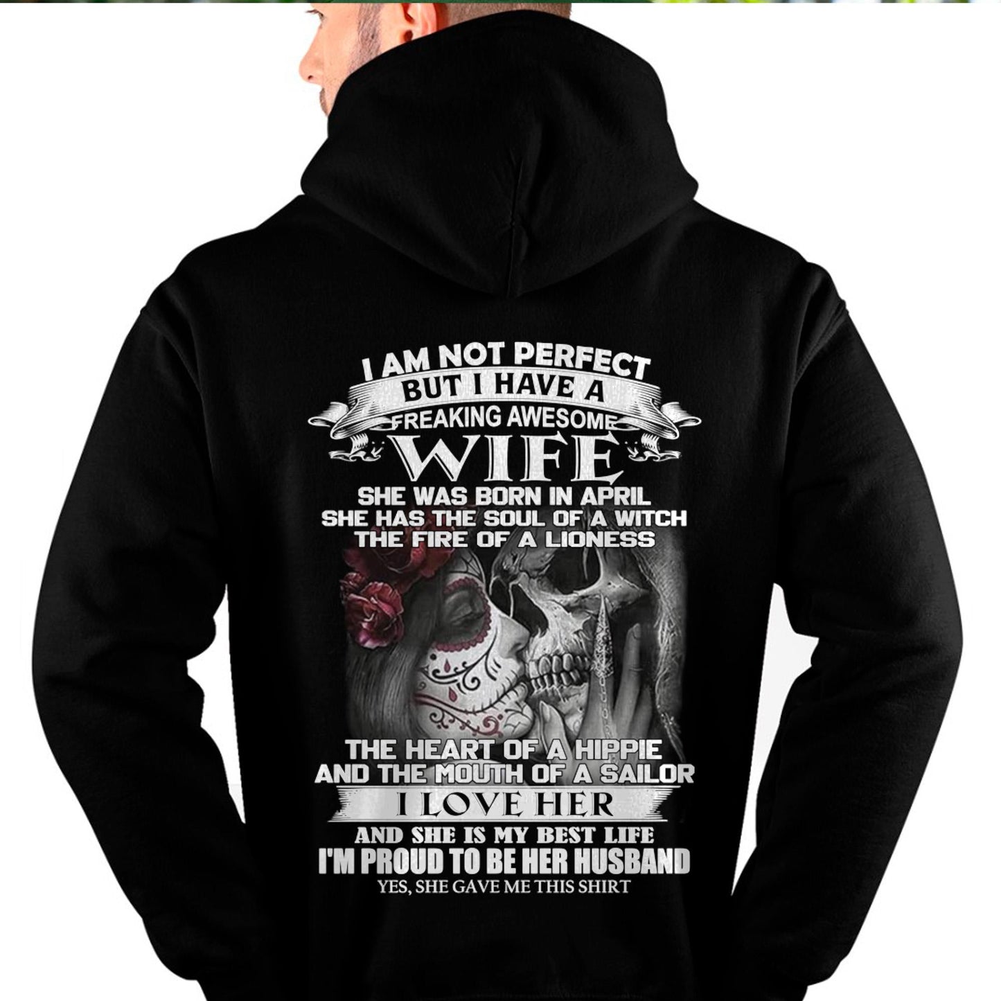 I Am Not Perfect But I Have A Freaking Awesome Wife - Gift For Husband From Wife - tracy04 (SKU06-31-04)