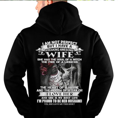 I Am Not Perfect But I Have A Freaking Awesome Wife - Gift For Husband From Wife - tracy00 (SKU06-31-00)