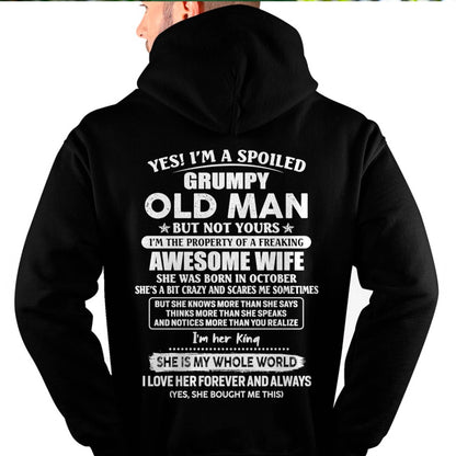 October - Yes! I'm A Spoiled Grumpy Old Man But Not Yours - Gift For Husband From Wife - XUAN10 (SKU07-100-10)