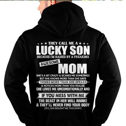 They Call Me a Lucky Son Raised by a Freaking Awesome Mom T-Shirt From MOM - TRACY00 - (SKU-TRACY110507)