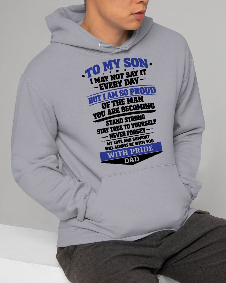 to My Son from Dad Proud Father Inspiration Motivation Gifts Long Sleeve T-Shirt FROM DAD- TRACY00 - (SKU-TRACY110501)