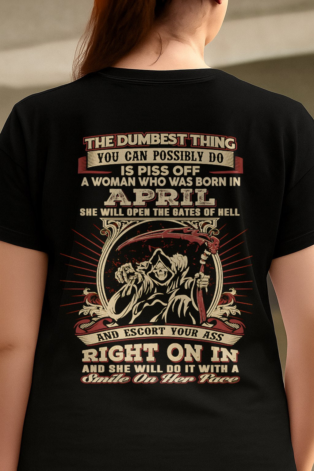 APRIL - THE DUMBEST THING YOU CAN POSSIBLY T-shirt For WOMAN - TRACY04 (SKU2605-290-04)