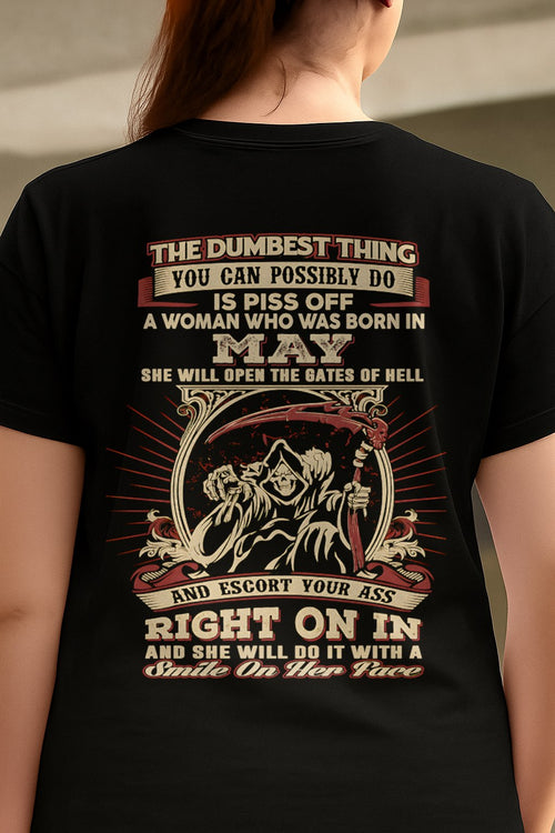MAY - THE DUMBEST THING YOU CAN POSSIBLY T-shirt For WOMAN - TRACY05 (SKU2605-290-05)