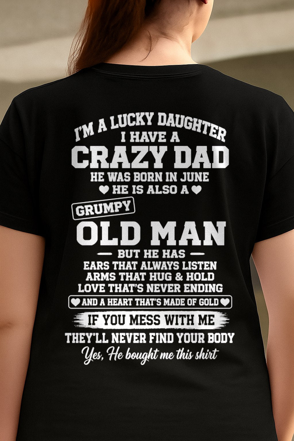 JUNE - LUCKY DAUGHTER HAVE A CRAZY DAD T-shirt From DAD - TRACY06 (SKU2609-151-06)