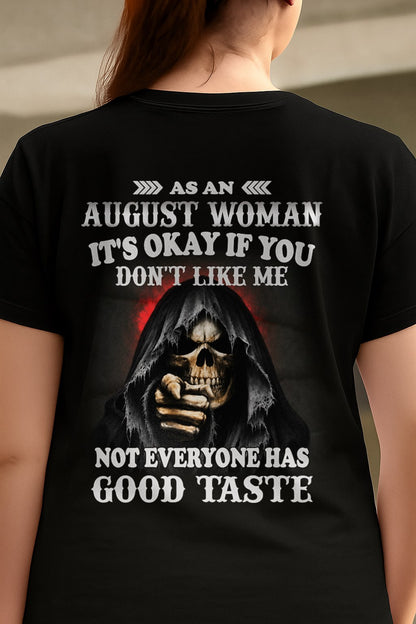 AUGUST - NOT EVERYONE HAS GOOD TASTE T-Shirt For WOMAN - TRACY08 (SKU2605-440-08)
