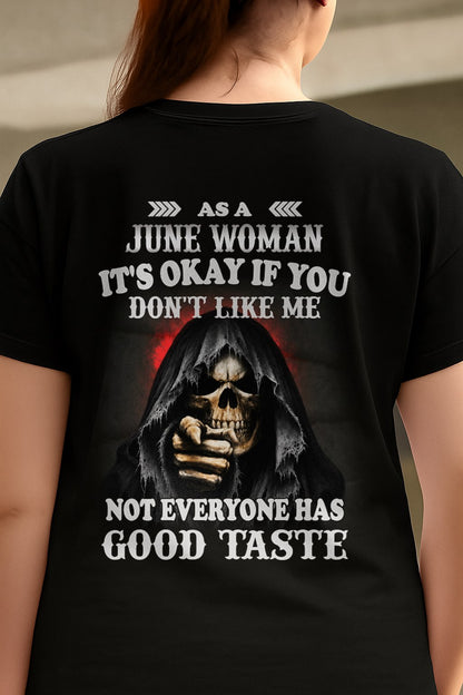JUNE - NOT EVERYONE HAS GOOD TASTE T-Shirt For WOMAN - TRACY06 (SKU2605-440-06)