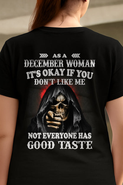 DECEMBER - NOT EVERYONE HAS GOOD TASTE T-Shirt For WOMAN - TRACY12 (SKU2605-440-12)