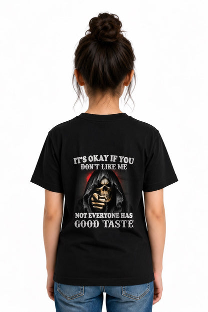NOT EVERYONE HAS GOOD TASTE T-Shirt For WOMAN - TRACY00 (SKU2605-440-00)