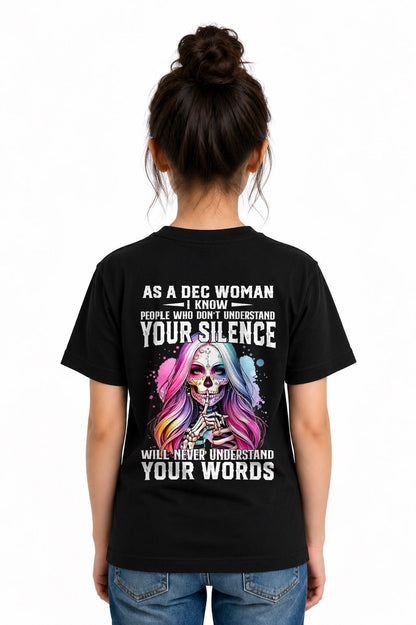 DECEMBER - DON'T UNDERSTAND YOUR SILENCE T-Shirt For WOMAN - TRACY12 (SKU2605-441-12)