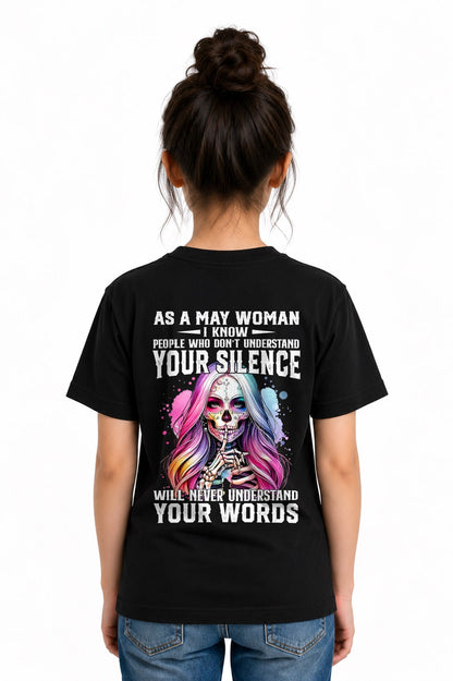 MAY - DON'T UNDERSTAND YOUR SILENCE T-Shirt For WOMAN - TRACY05 (SKU2605-441-05)