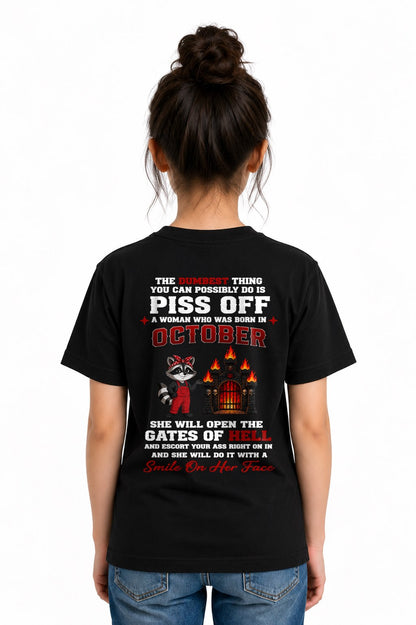 OCTOBER - THE DUMBEST THING YOU CAN POSSIBLY DO - Birthday T-Shirt For WOMAN - TRACY10 (SKU2608-542-10)