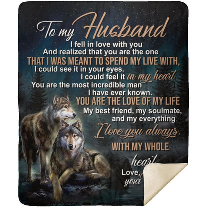 Special Gift Blanket To Your Husband  - From Wife (SKU2606-176)