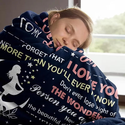 Perfect Gift - Blanket COMFORT & WARMTH - Blanket To Your DAUGHTER - From MOM TRACY (SKU2607-27)