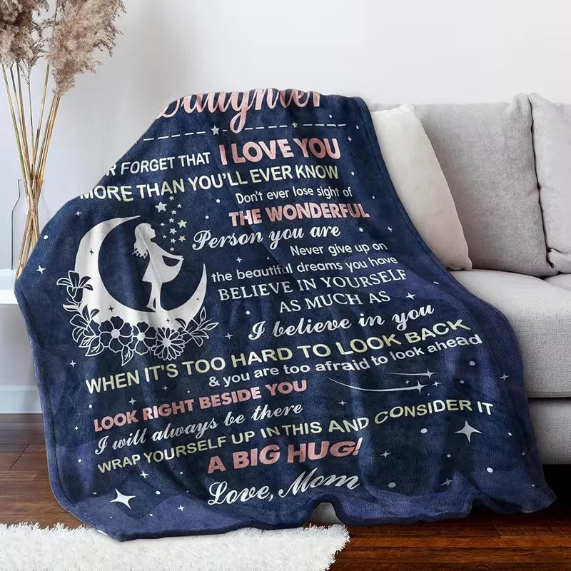 Perfect Gift - Blanket COMFORT & WARMTH - Blanket To Your DAUGHTER - From MOM TRACY (SKU2607-27)