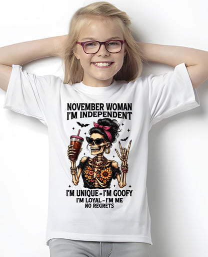 NOVEMBER - I'M UNIQUE GOOFY LOYAL For WOMAN T-Shirt - TRACY11 (SKU2606-33-11)