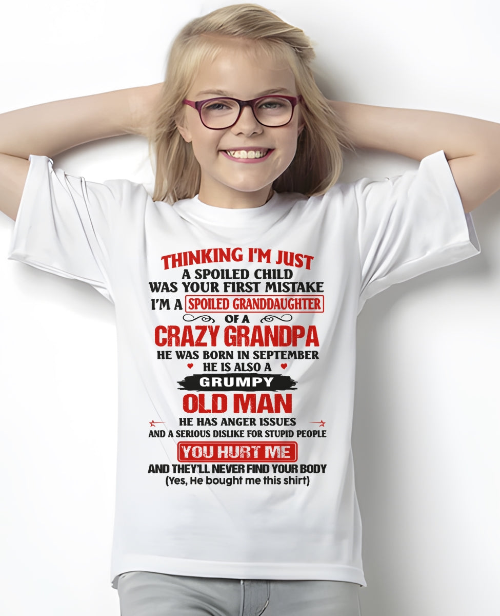 Spoiled Granddaughter of a Crazy Grandpa Shirt – Birthday Gift from September Grandpa / Man - XUAN09 (SKU12-200-09)