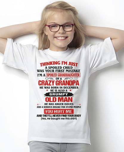 Spoiled Granddaughter of a Crazy Grandpa Shirt – Birthday Gift from December Grandpa / Man - XUAN12 (SKU12-200-12)