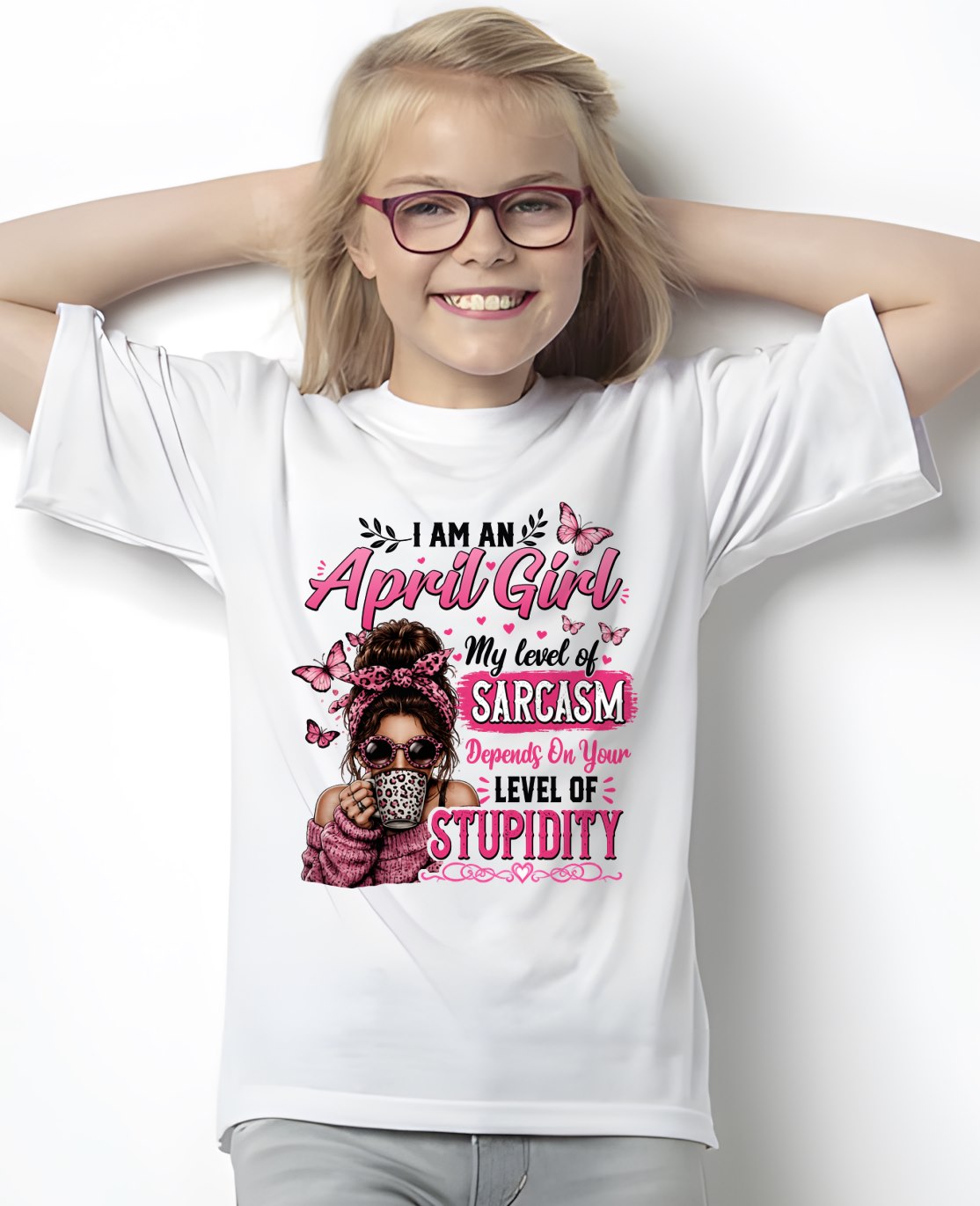 APRIL - SARCASM DEPENDS ON STUPID T-Shirt For WOMAN - TRACY04 (SKU2606-117-04)