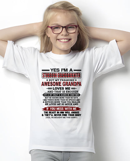 Yes I’m A Stubborn Granddaughter T-Shirt – Birthday Gift From Grandpa / Man - tracy00 (SKU2607-269-00)