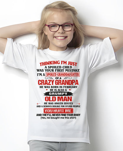 Spoiled Granddaughter of a Crazy Grandpa Shirt – Birthday Gift from February Grandpa / Man - XUAN02 (SKU12-200-02)