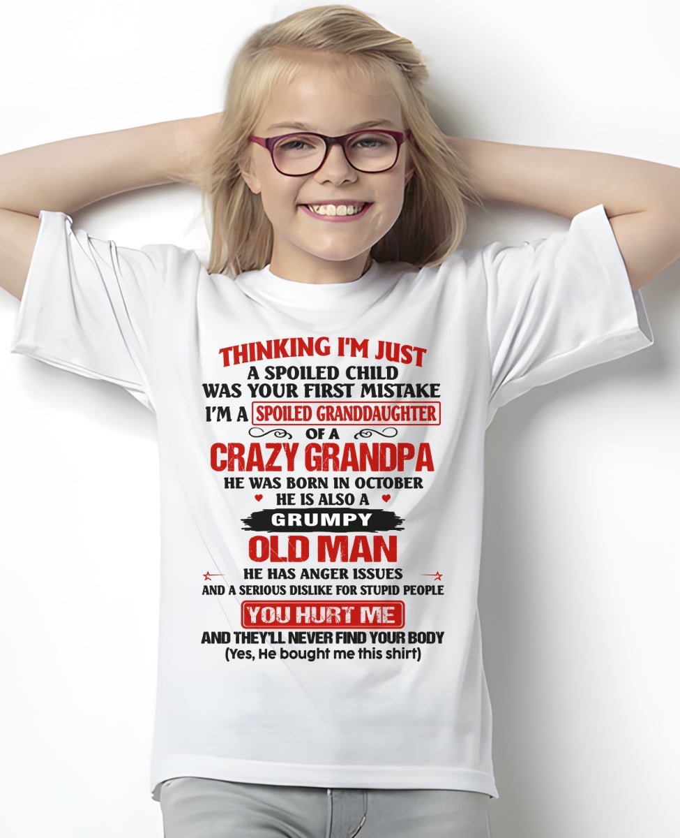 Spoiled Granddaughter of a Crazy Grandpa Shirt – Birthday Gift from October Grandpa / Man - XUAN10 (SKU12-200-10)