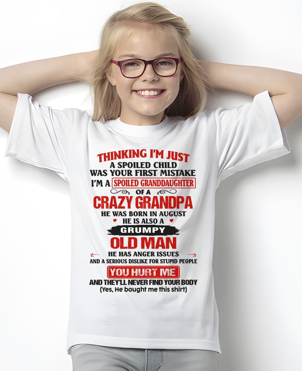 Spoiled Granddaughter of a Crazy Grandpa Shirt – Birthday Gift from August Grandpa / Man - XUAN08 (SKU12-200-08)