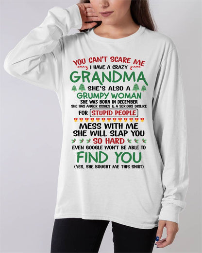 December – You Can’t Scare Me I Have A Crazy Grandma – The Perfect Christmas Gift For Grandson And Granddaughter From Grandma – XUAN12 (SKU11-24-12)