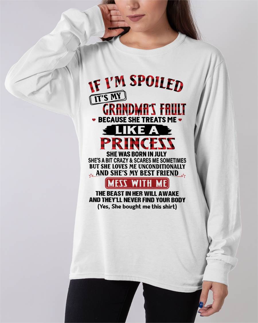 July – If I’m Spoiled, It’s My Grandma’s Fault – Gift For Grandson And Granddaughter From Grandma – XUAN07 (SKU07-92-07)