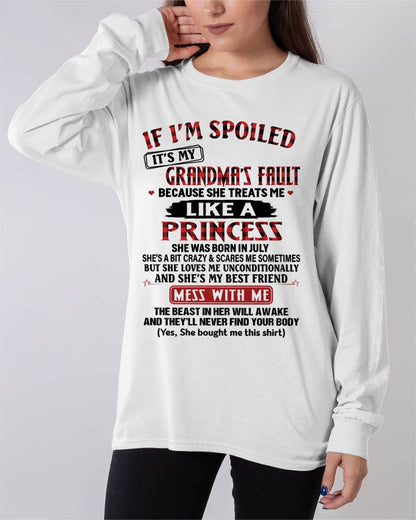 July – If I’m Spoiled, It’s My Grandma’s Fault – Gift For Grandson And Granddaughter From Grandma – XUAN07 (SKU07-92-07)