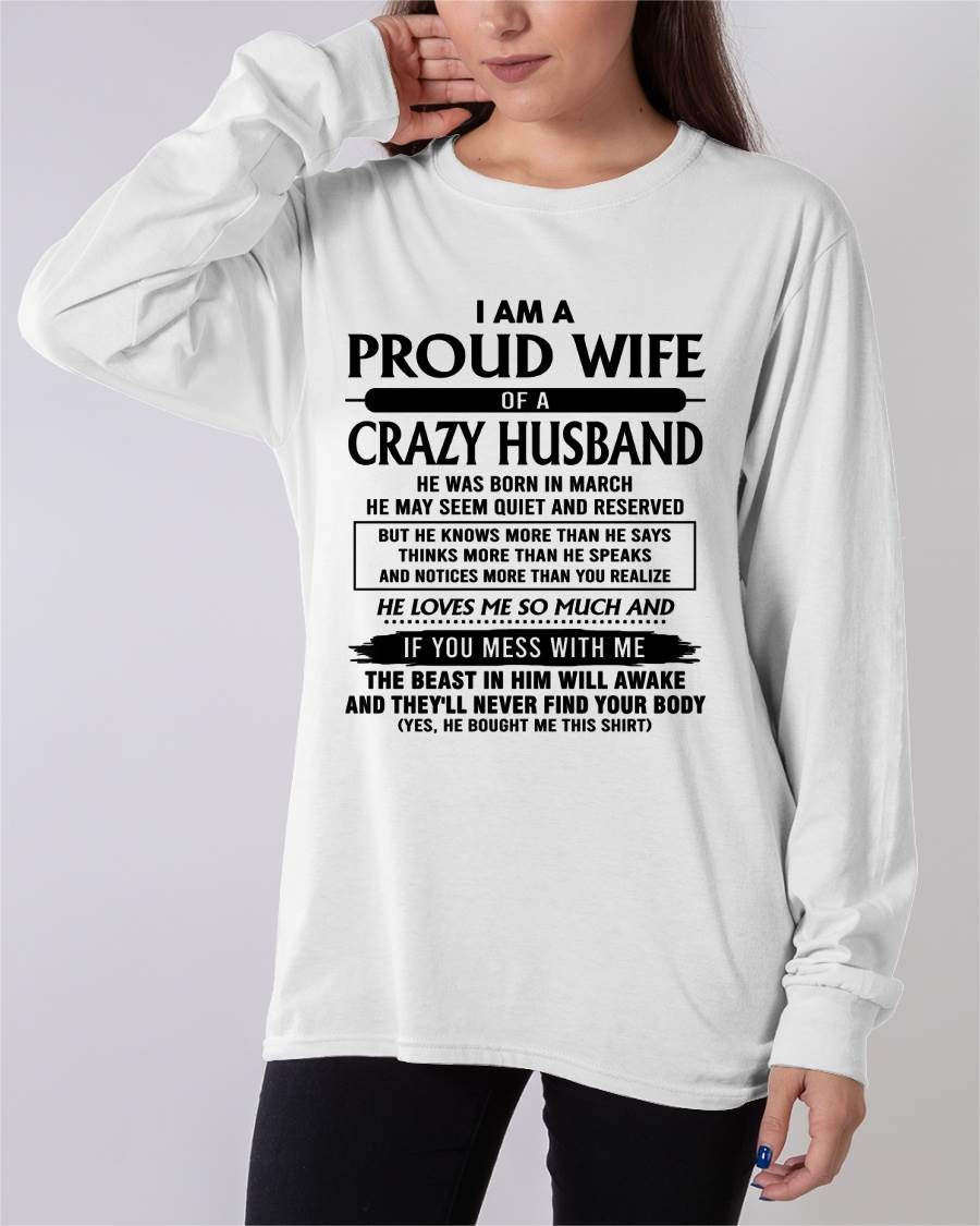 March - I Am A Proud Wife Of A Crazy Husband – Gift For Wife From Husband – xuan03 (SKU26T-01-64-03)